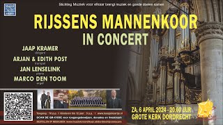 Concert Rijssens Mannenkoor  Grote Kerk Dordrecht