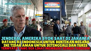 An American General Came to Prove Indonesia Unsafe, But Instead He Admitted His Wrongdoing!