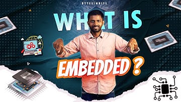 What is Embedded Systems ? (A Step-by-Step Guide) | Part-2 Series | Explained in Tamil | Bytesinbits