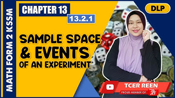 13.2.1 SAMPLE SPACE AND EVENTS | MATHEMATICS FORM 2 DLP  #AkademiYoutuber #kitabantukita
