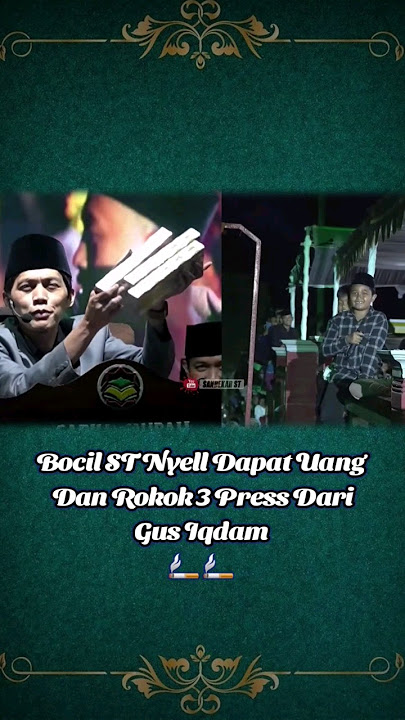 GUS IQDAM || Bocil ST Nyell Dapat Uang & Rokok 3 press #gusiqdham #sabilu_taubah #wongpusat #stnyell