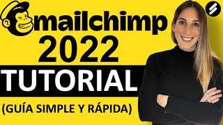 MAILCHIMP TUTORIAL 2022 (Principiantes)   Paso a Paso Guía Email Marketing