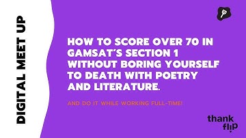 How To Score Over 70 In GAMSAT Section 1 Without Boring Yourself To Death With Poetry And Literature