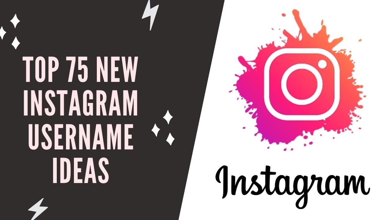Top 75 New Instagram Username 21 Instagram Username Ideas 21 Fast Grow On Instagram Youtube Top 75 New Instagram Username 21 Instagram Username Ideas 21 Fast Grow On Instagram Youtube