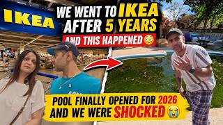 We Went to IKEA After 5 YEARS and This Happened 😳 | Pool finally opened for 2026 and we were SHOCKED