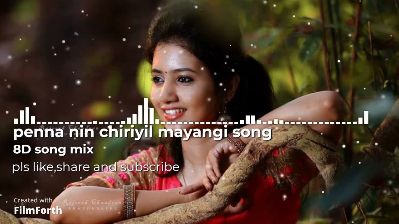 Penne nin chiriyil mayangi song 8D mix