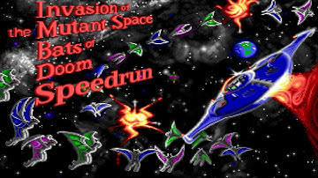 Invasion of the Mutant Space Bats of Doom in 10 Minutes