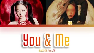 JENNIE & Y/N 'YOU & ME'|You As A Member| Cover: JANNY