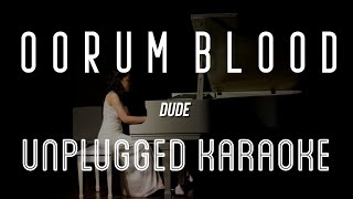 Oorum Blood - Dude | Karaoke with Lyrics | unplugged | Sebin Xavier | Sai Abhyankkar | Mamitha Baiju Thumb