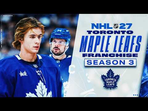 NHL 27: TORONTO MAPLE LEAFS FRANCHISE MODE - SEASON 3