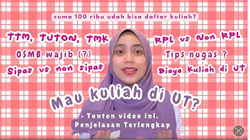 Mau Kuliah di UT 2025? Tonton Video Ini. Penjelasan Terlengkap !!