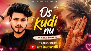 Os Kudi Nu song || Gorav Khaira