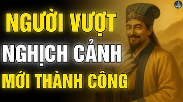 GIA CÁT LƯỢNG DẠY: CÁ CHÉP VƯỢT THÁC MỚI HÓA RỒNG - NGƯỜI VƯỢT NGHỊCH CẢNH MỚI THÀNH CÔNG