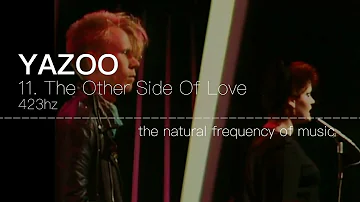 Yazoo - 11. The Other Side Of Love 432hz / 423hz