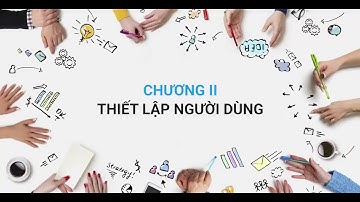 BÀI 1: Hướng dẫn sử dụng CLS   Chức năng NGƯỜI DÙNG