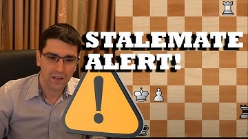 Stalemate Alert! | Grandmaster