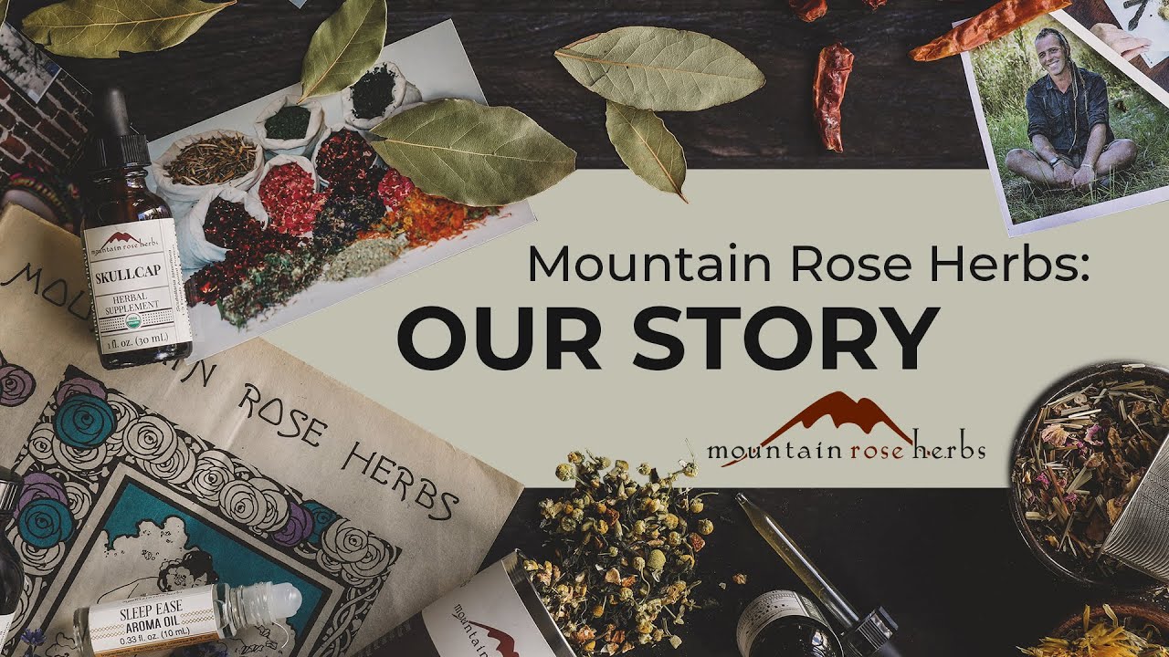 Mountain Rose Herbs Our Story YouTube