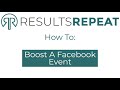 How To Boost A Facebook Event | Basics of Facebook Advertising | Results Repeat