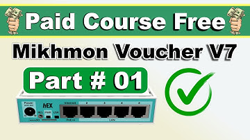 Paid Course Free Mikhmon Voucher V7 Working Fine | MikroTik Hotspot Configuration 2025 Part # 01