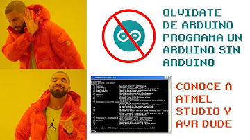¿Cómo usar 🔥AVRDUDE con ARDUINO🔥? Programación de 🔥ARDUINO SIN ARDUINO🔥 - Atmel Studio