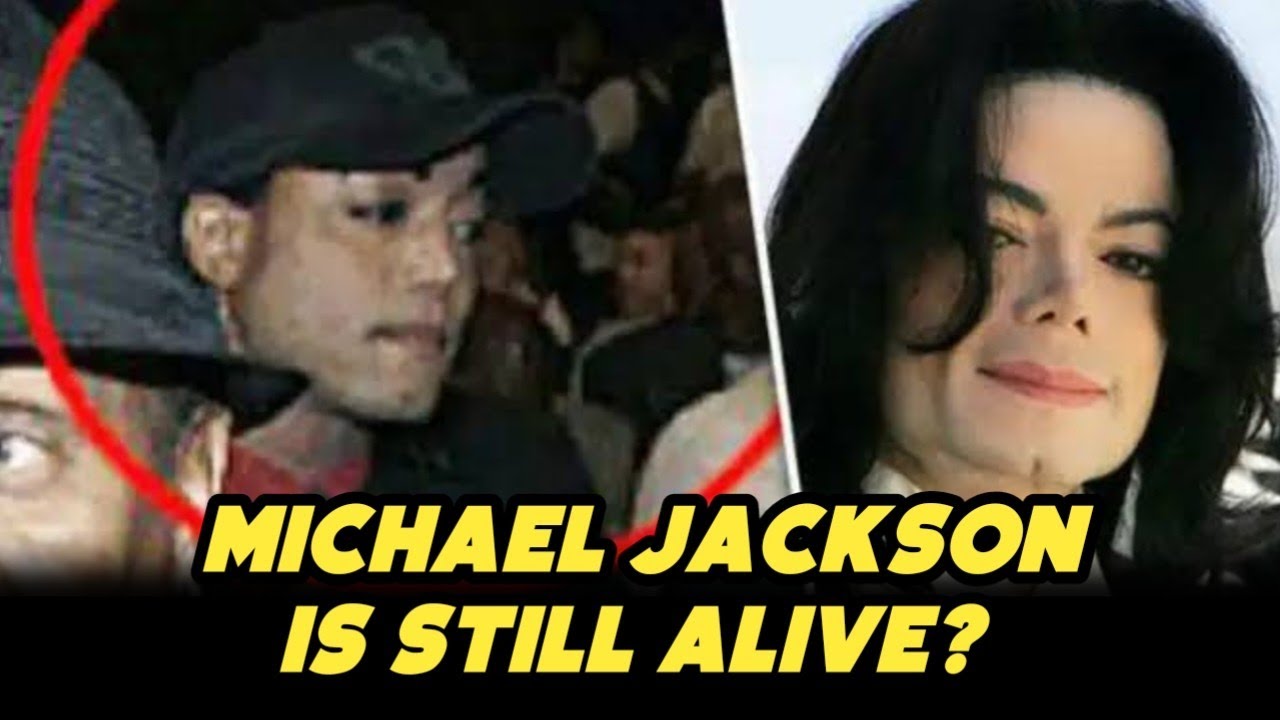 the-story-of-michael-jackson-who-is-still-alive-youtube