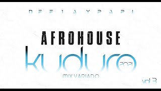DeejayPapi Afro-House & Kuduro 2021 Vol.3