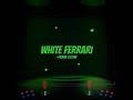 White Ferrari- Frank Ocean