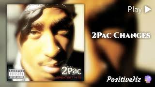 2Pac - Changes ft. Talent (Authentic 639Hz Love & Connection)