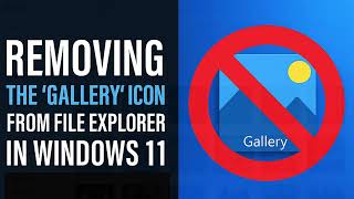 Removing the "Gallery" icon from File Explorer in Windows 11 screenshot 3