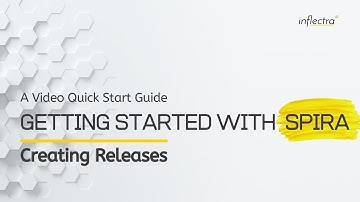 Getting Started With Spira v.6 | Release Creation (Part 6)