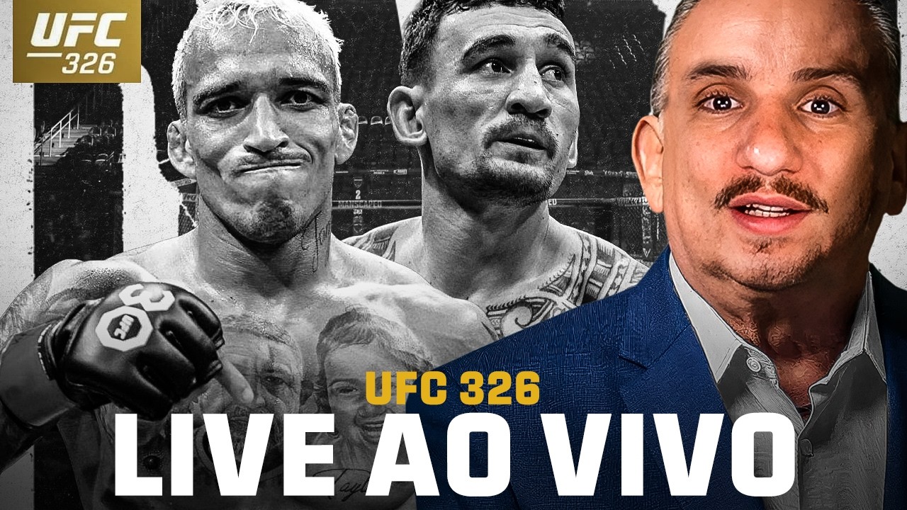 CALVÃO BUENO NARRA UFC 326: CHARLES OLIVEIRA VS MAX HOLLOWAY