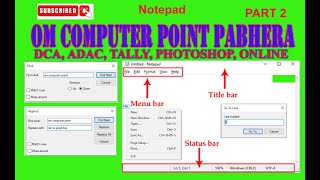 PART 2 Notepad computer course, DAC, ADCA, TALLY, PHOTOSHOP, ONLINE, ETC OM COMPUTER PABHERA