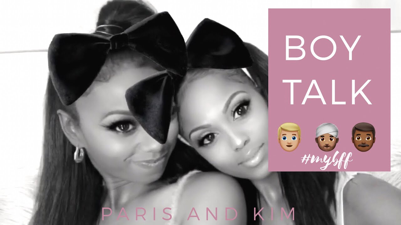 Boy Talk | Paris & Kim