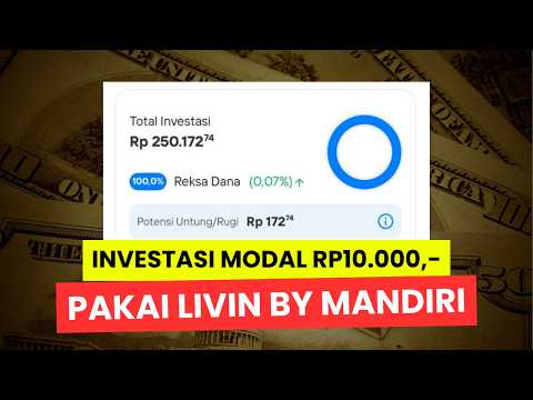 AMAN BAGI PEMULA! Cara Investasi Reksadana di Livin by Mandiri Mulai dari Rp10.000,- Aja