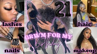 GRWM FOR MY 21st BIRTHDAY: I SPENT $1500! nails, hair, lashes, piercing, outfit, makeup, \& bottles