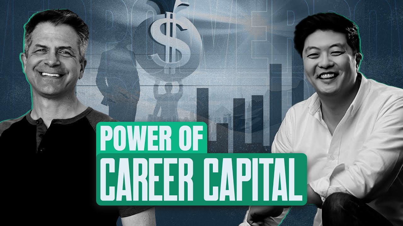 Mike Kim and the Power of Career Capital: Show Your True Value