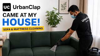 Urban clap REVIEW / Deep clean my sofa and mattress (no one asked 😜) #UrbanCompany