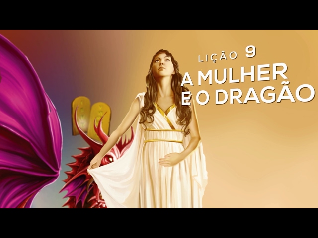 Bíblia Fácil Apocalipse - Lição 9: A Mulher e o Dragão  (15° Temporada)