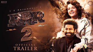 RRR 2 Trailer | SS Rajamouli | JR NTR | Ram Charan | RRR 2 Official Anouncement Updates