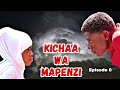 Kichaa Wa Mapenzi Episode 6
