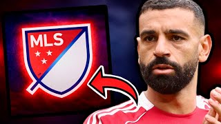 Is Mo Salah DESTINED for MLS IF He Leaves Liverpool?