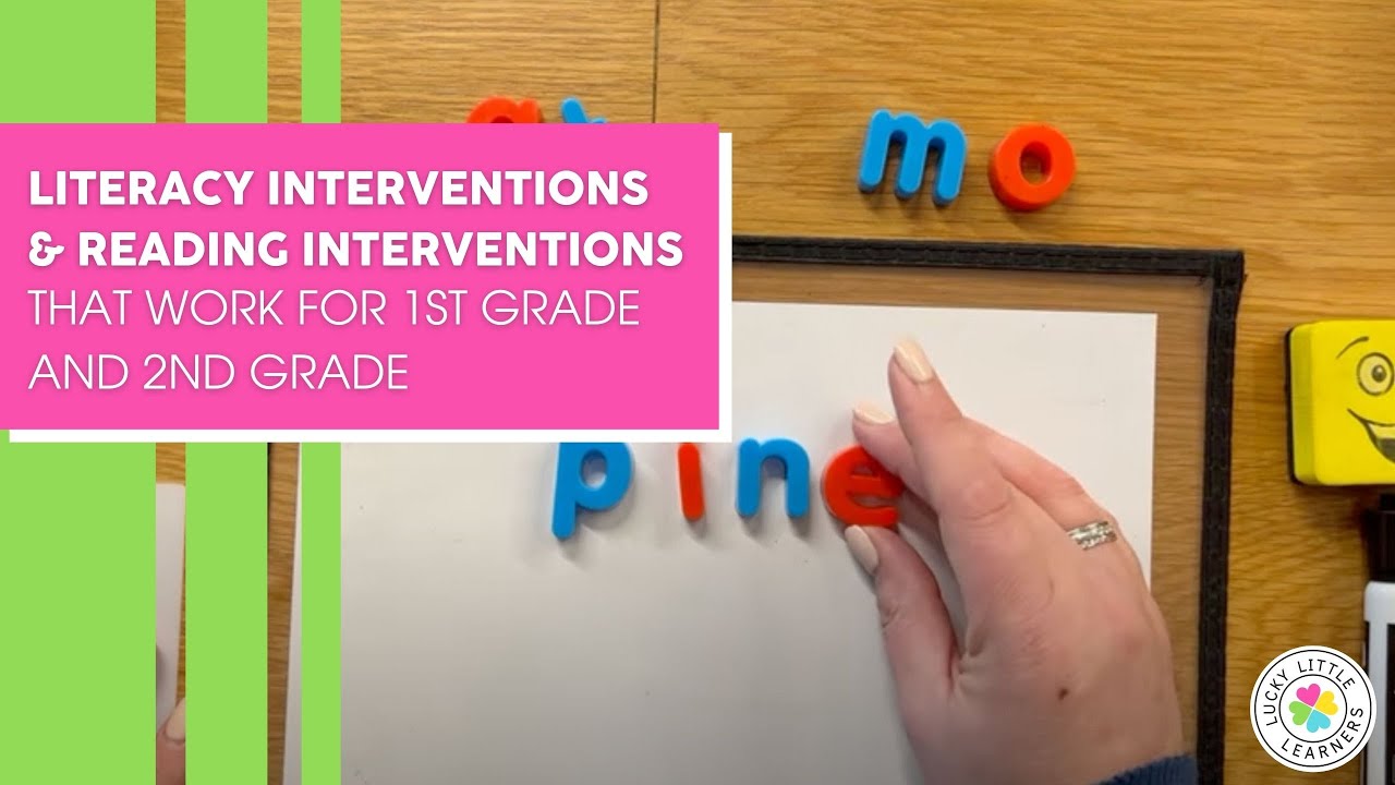 Literacy Interventions and Reading Interventions that Work for 1st and 2nd Grade YouTube