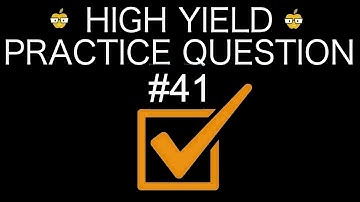 FREE USMLE/COMLEX Question Bank | Question #41