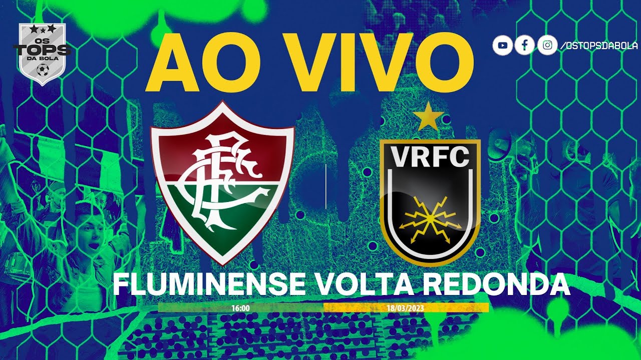 FLUMINENSE X VOLTA REDONDA AO VIVO CARIOCA YouTube FLUMINENSE X VOLTA REDONDA AO VIVO CARIOCA YouTube