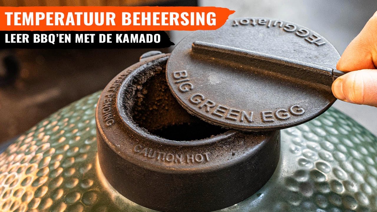 Temperatuur regelen op je kamado – Leer BBQ'en met de Kamado 🇧🇪