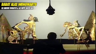 Wayang Kulit. Ki Anom Suroto & Ki MPP Bayu Aji - Lakon Babat Alas Wonomarto