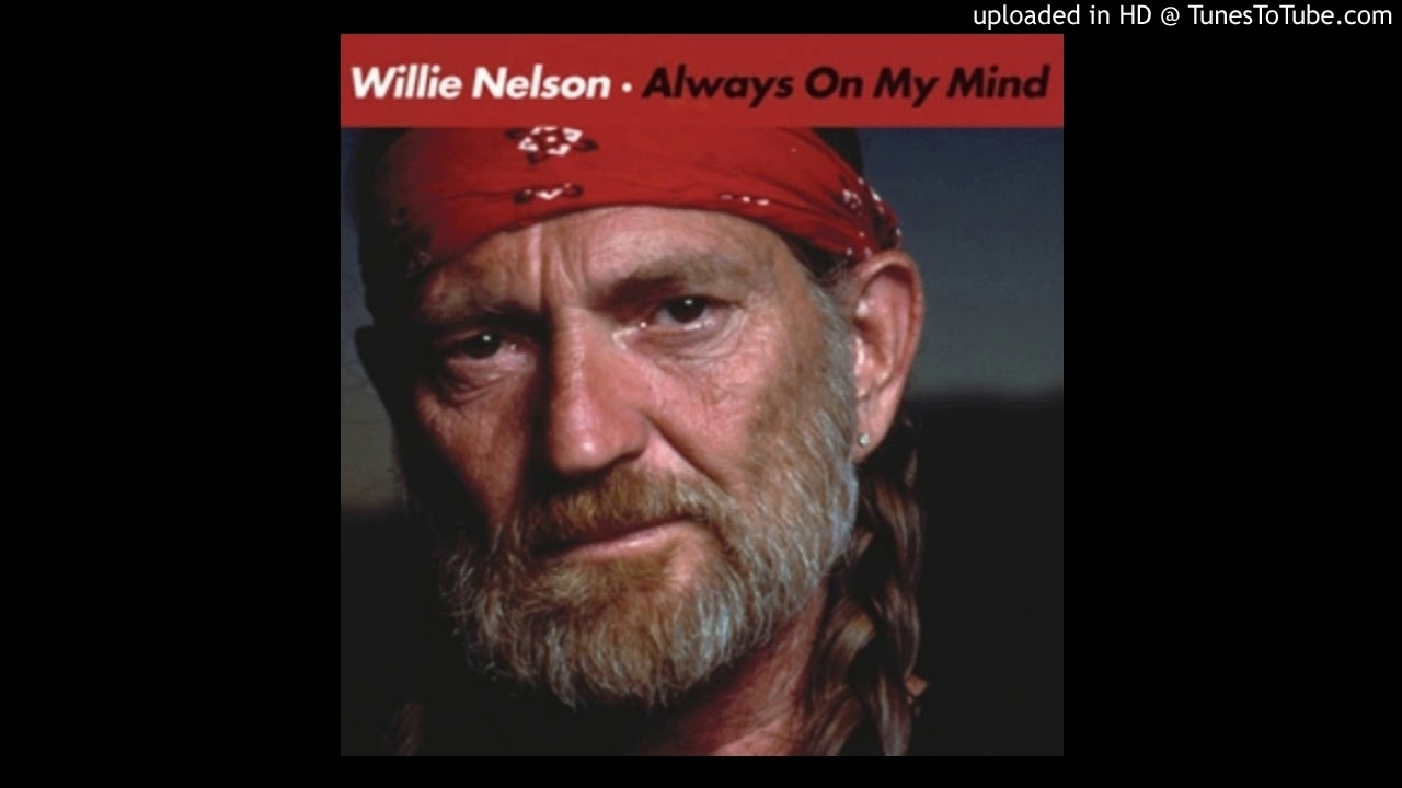 Willie Nelson - Always on My Mind (1982) . . . . . #WillieNelson #Alwa, always on my mind