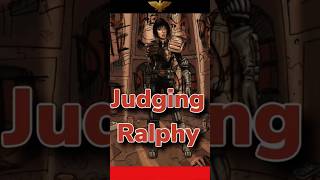 Judge Dredd Judging Ralphy Suicide By Judge
