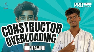 #34 Constructor Overloading in Java in Tamil