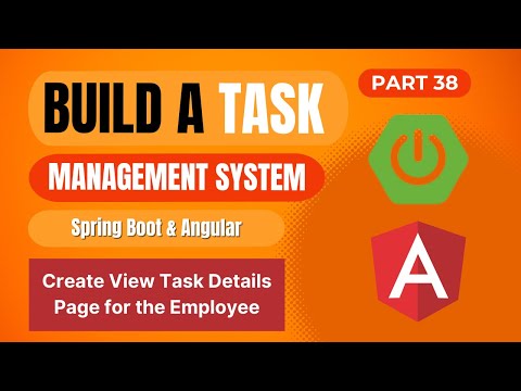 Task Management System Spring Boot Angular | Create a View Task Details Page for the Employee | #38